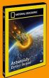 Asteroidy: Drtivý dopad