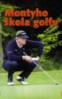 Montyho škola golfu