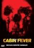 Cabin Fever